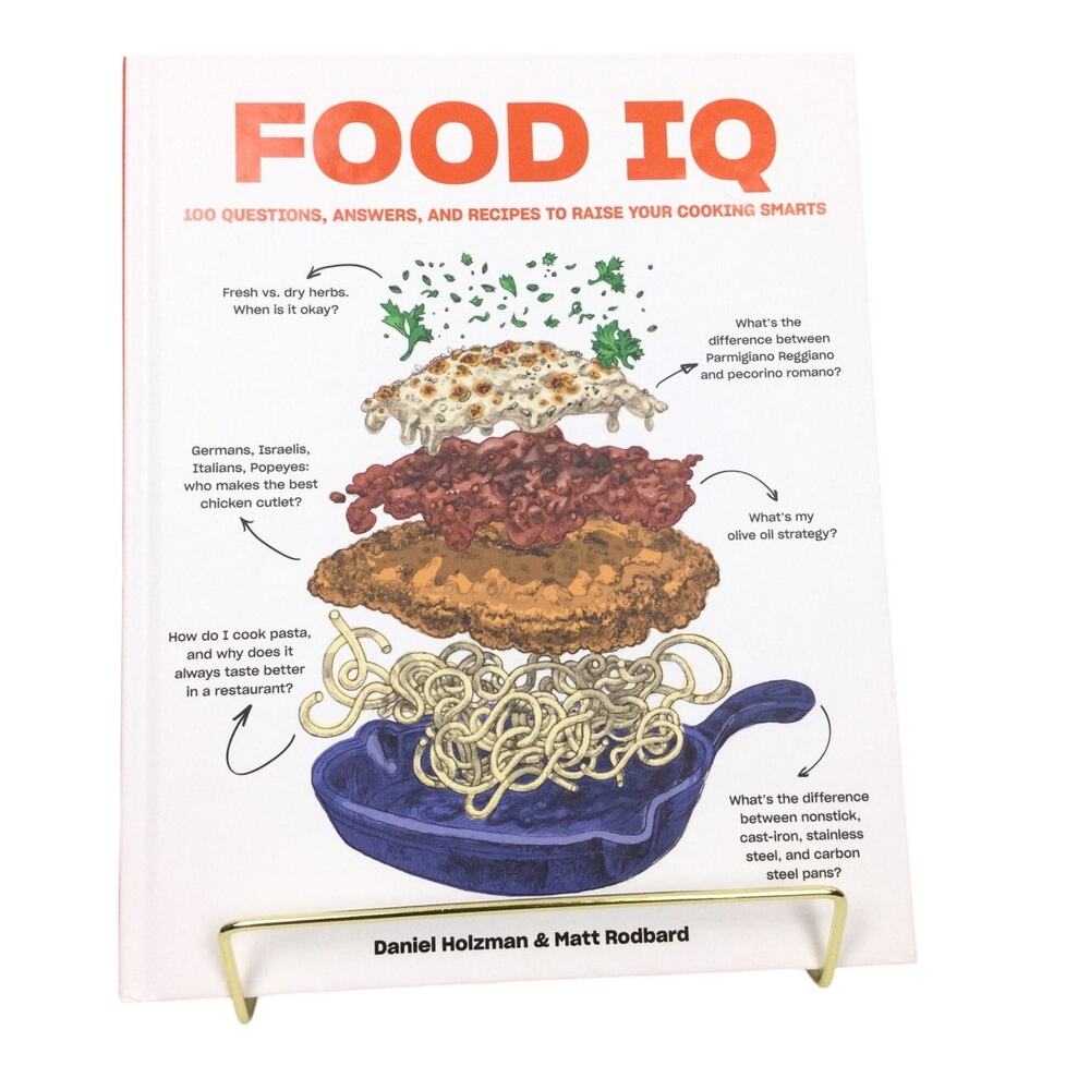 Food IQ 100 Questions, Answers and Recipes to Raise Your Cooking Smarts Holzman